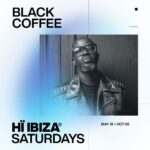 Black Coffee Instagram - Less than three months until Saturdays back home hold a different meaning ❤️ See you soon for 21 more weeks of magic, Ibiza! #HiBlackCoffee