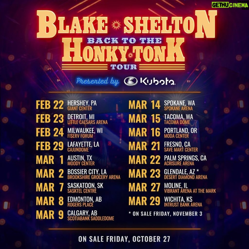 Blake Shelton Instagram - We're going #BackToTheHonkyTonk in 2024!!! Looking forward to hitting the road again with my friends @kubotausa and bringing @dustinlynchmusic and @emilyann_music out for the fun. Tickets go on-sale Friday, October 27 and November 3rd. Register for exclusive presale access at blakeshelton.com. See y'all soon!!!!