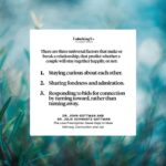 Brené Brown Instagram - Our three-part series with Drs. John and Julie Gottman @gottmaninstitute—clinicians, researchers, and authors of the new book “The Love Prescription: Seven Days to More Intimacy, Connection, and Joy”—continues! As they write in their actionable guide to relationship-building: “We’ve studied more than 3,000 couples in the Love Lab, following some for as long as 20 years, and we’ve studied more than 40,000 couples about to begin couples therapy. And we’ve discovered that there are universal factors that make or break a relationship, that predict whether a couple will stay together happily, or not. First, a couple needs to stay curious about each other. We all grow and change over time. Successful couples know this and take the time to make and expand their ‘love maps’—their knowledge of each other’s inner worlds. Second, the couple needs to share fondness and admiration. That means, among other things, seeing and appreciating the good things your partner does, finding and focusing on the things you admire about them, and expressing these things out loud or with touch. And third, the couple turns toward each other instead of turning away. That means they make and respond to what we call ‘bids for connection.’ Bids can range from little things, like calling each other’s names, to big things, like asking for deeper needs to be met. Successful couples are savvy enough to notice when their partner is making a bid, and they drop what they’re doing, if necessary, to engage.” Listen to the Gottmans talk about “The Love Prescription” on #UnlockingUs.