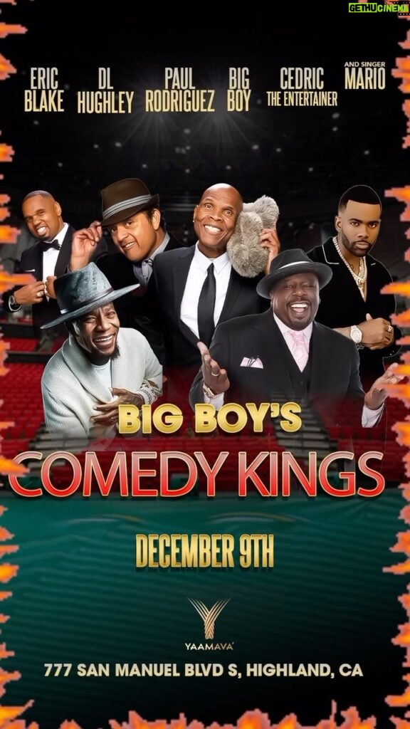 Cedric the Entertainer Instagram - Mamase Mamasa Ma - Yaamava!!! It’s going DOWN DEC 9th at @yaamava 🌴🌴🌴 MAKE SURE YOU GRAB THOSE TICKETS!! @bigboysneighborhood I’ll Holla✌🏾 Highland, California