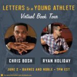 Chris Bosh Instagram - The #LettersToaYoungAthlete book tour is loaded with amazing guests, and I can’t wait to be joined by @ryanholiday! Grab a ticket now to guarantee a signed copy of my new book when you buy a ticket to this virtual event.✌🏿 link in bio!