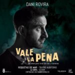 Dani Rovira Instagram – Y seguimos desbloqueando ciudades. El 12 de Abril estaremos en #RoquetasDeMar con el nuevo espectáculo, #VALELAPENA

Venta de entradas en danirovira.es