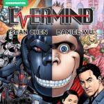 Daniel Wu Instagram - Evermind’s Exclusive print run on @kickstarter ends in 1-week! Pledge now or tell a friend to be part of comic book history!! Click🔗in bio☝️🤯💥 #kickstarter #kickstartercampaign #evermindcomic #comicbookcollector #comicart #originalcomicart #cgccomics #cgcsignatureseries #readcomics #readmorecomics #comicbook #comicsoninstagram #instacomicbooks #comiccommunity #247comics #comiccollector #comiccollectors #seanchen #danielwu