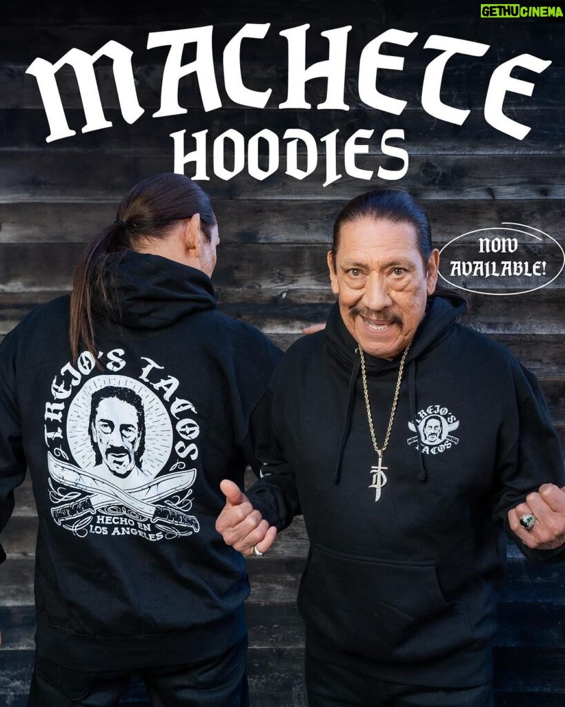 Danny Trejo Instagram - New Merch Drop! Unveiling the Machete Hoodie! A slice of style and comfort from Trejo’s Tacos! Now available by in our IG store or at TrejosStore.com! Wrap yourself in some warmth with this Machete Hoodie! Come visit us at one of our 4 locations or order online at TrejosTacos.com 📍Hollywood Cantina 1556 N Cahuenga Blvd 90028 📍Santa Monica 316 Santa Monica Blvd 90401 📍La Brea 1048 S La Brea Ave 90028 📍Farmer’s Market 6333 W 3rd Street 90036 #trejostacos #trejoscantina #trejoscerveza #dannytrejo #losangeles #tacos #burritos #cocktails #tacotuesday #foodporn #instafood #happyhour #tacolover #bowls #burritobowls #healthylifestyle #healthyfood #healthandwellness Trejo's Cantina