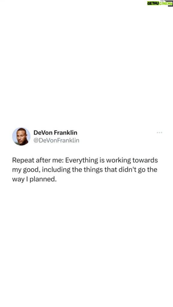 DeVon Franklin Instagram - You’ve heard the saying “We make plans and God laughs” so much of what we planned doesn’t play out the way we planned. Yet, I know that God works all things together for our good. This mindset has been helpful to me and I hope it is for you. So much is happening for you right now (even if you don’t see it or feel it) drop a 💯 in the comments if you receive this! #ThursdayMotivation #FaithWorks #TrustTheProcess