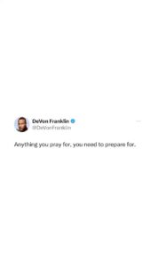 DeVon Franklin Instagram - Prepare and pray with expectation so when the opportunity presents itself you’re ready. #StayReady