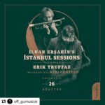 Deniz Çakır Instagram - Bu akşam @off_gumusluk ’de...😉#Repost @off_gumusluk ・・・ “Radiohead caz yapsa böyle tınlardı” diyen dünyaca ünlü Fransız trompetçi Erik Truffaz haksız sayılmaz. İlhan Erşahin New York’taki kulübü nublu ve nublu records ile yoluna devam ederken, tüm dünyada büyük beğeni toplayan İLHAN ERŞAHİN’S İSTANBUL SESSIONS projesi de beşinci stüdyo albümleri ile geri dönmeye hazırlanıyor. #offgümüşlük #offonair sahnesinde 26 Ağustos Pazartesi akşamı İlhan Erşahin's İstanbul Sessions feat. Erik Truffaz yer alıyor. Warm Up & After: Karaahmetov DJ Set İlhan Erşahin, tenor saksafon Erik Truffaz, trompet Alp Ersönmez, bas Turgut Alp Bekoğlu, davul İzzet Kızıl, perküsyon Bilet fiyatları hakkında bilgi almak ve rezervasyon yaptırmak için: 0538 921 5354 #offgümüşlük #offonair #bodrum #gümüşlük #konser #bodrumdayasam #bodrumdahayat #bodrumdabugün #ihlanErsahin #eriktruffaz #istanbulsessions #karaahmetov Off Gümüşlük