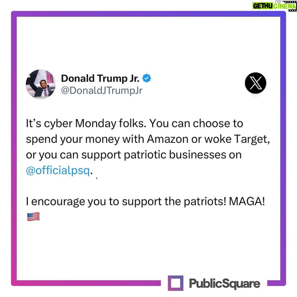 Donald Trump Jr. Instagram - This year shop Cyber Monday woke-free! 🛍️ @officialpublicsq is making it easier than ever to not just knock out that Christmas list, but vote with your wallet in the process! With our newly launched e-commerce, consumers can now shop at over 70,000 freedom-loving businesses and conveniently checkout from one-cart! Do your Christmas shopping at businesses that don’t hate you at PublicSquare.com 🇺🇸