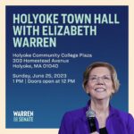 Elizabeth Warren Instagram - I’m very happy to be holding a Town Hall in Holyoke on Sunday, June 25, and I’d love to see you there! Click the link in my bio for more details and to RSVP.
