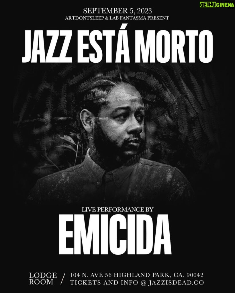 Emicida Instagram - 🚨 On September 5, 2023, Brazilian rapper @emicida will make his way to #jazzestámorto performing live in #LosAngeles at @lodgeroom. Tickets are available now at jazzisdead.com. #emicida #losangeles #artdontsleep #jazzestámorto Los Angeles, California