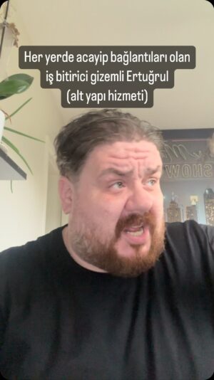 Emre Mutlu Instagram - Her yerde acayip bağlantıları olan 
iş bitirici gizemli Ertuğrul 
(alt yapı hizmeti)