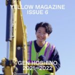 Gen Hoshino Instagram - "YELLOW MAGAZINE ISSUE 6" #YM2022 #藤原聡 #official髭男dism #飯尾和樹 #佐久間宣行 #若林正恭 #PopVirus #星野源ANN #奥山由之 #林響太朗 #MIKIKO #ELEVENPLAY #星野源 #GenHoshino