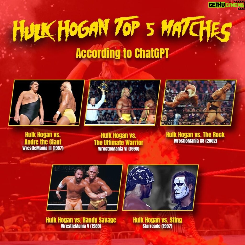 Hulk Hogan Instagram - Hulkamaniacs, I've heard that Chat GPT has picked my top 5 matches. What do you think? Let me know in the comments below! #hulkhogan #hulkamania