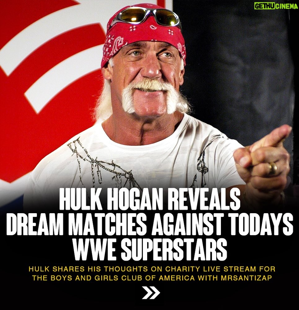 Hulk Hogan Instagram - Exclusive: Hulk Hogan reveals his dream matches against todays WWE Superstars 💪 on charity livestream for Boys and Girls Club of America via: MrSantiZap // Ringside News