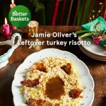 Jamie Oliver Instagram - Still got tons of turkey? We hear you! @JamieOliver’s Leftover turkey risotto is one of the tastiest ever! With crispy turkey skin and a well in the middle for leftover gravy, this is festive comfort food at its best. Head to the link in the bio for more Better Baskets recipes. Better Baskets recipes help you make better choices with the food you buy and the meals you make.