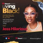 Jess Hilarious Instagram - PROUD TO ANNOUNCE I’LL BE HOSTING THE LIVING BLACK BLOCK PARTY FOR iHEART Radio 💥 AUGUST 2ND 7PM 🔥 Don’t Miss It! We had some of the biggest stars ✨