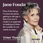 Julia Louis-Dreyfus Instagram - On the Wiser Than Me premiere episode, Julia sits down with the one and only Jane Fonda. With a career spanning over six decades, Jane – now 85 – hits all the highlights: Staying fit at any age, fantasizing about funerals, getting heckled on set by Katharine Hepburn…and something about a fake thumb. #wiserthanme