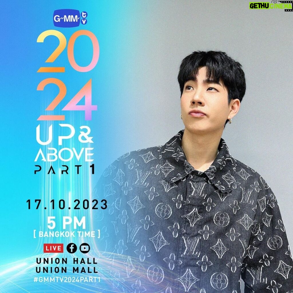 Jumpol Adulkittiporn Instagram - GMMTV2024 UP&ABOVE PART1 เตรียมพบกับงานแถลงข่าวเปิดตัวคอนเทนต์ของ GMMTV ในปี 2024 ส่วนแรก . 17.10.23 Showtime : 5 PM . WE ARE GOING LIVE 5 PM [Bangkok Time] Venue : Union Hall, Union Mall . #GMMTV2024PART1 #GMMTV