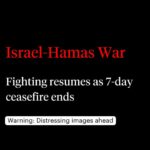 Katie Couric Instagram - The seven-day pause in fighting between Israel and Hamas ended early Friday. The war, which was triggered by an attack by Hamas on southern Israel on Oct. 7, has displaced up to 1.8 million people, or about 80% of Gaza’s population, according to U.N. figures. Here are the latest updates.