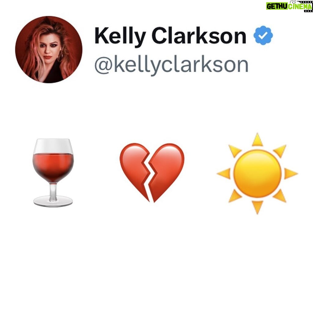 Kelly Clarkson Instagram - 🍷💔☀️