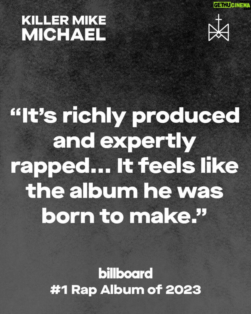 Killer Mike Instagram - MICHAEL is indeed the album i was born to make..thank you @billboard for the kind words and recognition ☦️ #MICHAEL