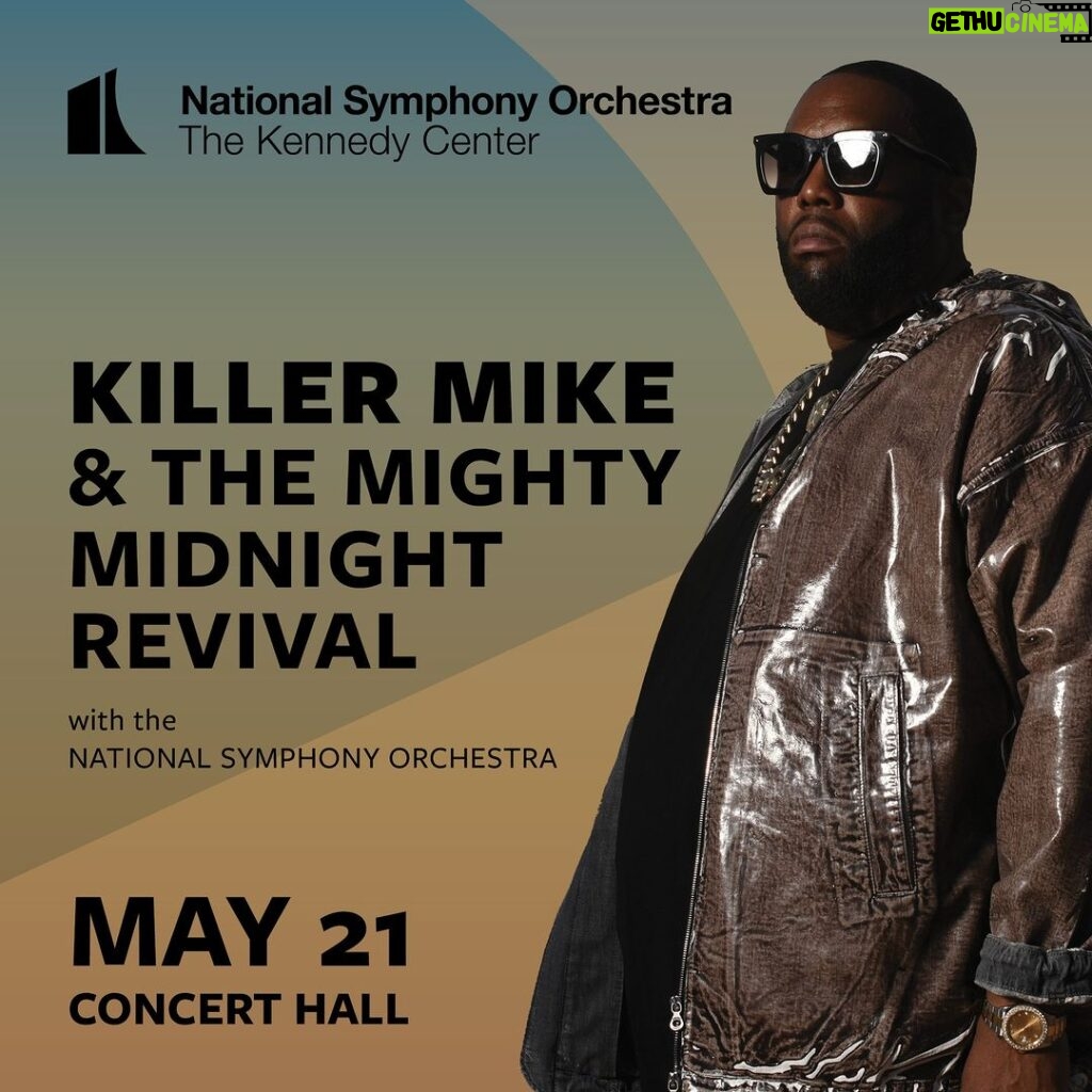 Killer Mike Instagram - Yo DC, I’m pulling up to the @kennedycenter with @the.midnightrevival and the National Symphony Orchestra, May 21! tickets on sale now! ☦️ #MICHAEL