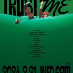 Kim Yu-gyeom Instagram – [유겸 (YUGYEOM)]💚🌲🍃🦚🌱🕊️
ㅤ
FIRST ALBUM [TRUST ME]
2024. 2. 21. WED. 6PM (KST)
ㅤ
<Track List>
1. LA SOL MI 
2. 빛이나 (Feat. SUMIN)
3. Be Alright (Feat. punchnello)
4. 1분만
5. Steppin
6. 나의 그녀는
7. LOLO
8. WUH
9. Ponytail (Feat. Sik-K)
10. Dance
11. 허리를 감싸고
12. Say Nothing (Feat. 이하이)
13. 우야야야
14. Summer Blues
ㅤ
–
유겸 (YUGYEOM) – ‘LA SOL MI’
(Link in @aomgofficial bio)
ㅤ
@yugyeom #유겸 #YUGYEOM
#LASOLMI #라솔미
#TRUSTME #트러스트미
#AOMG