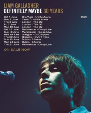 Liam Gallagher Instagram - DEFINITELY MAYBE 30 YEARS
2024 UK and Ireland tour dates on sale now.
Link in bio and stories.