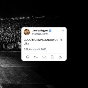 Liam Gallagher Instagram - BiBLICAL / CELESTIAL/MAJESTICAL/APPROACHABLE/HUMBLE/SPIRITUAL LG x
KNEBWORTH 22 out 11.8.23.
Pre-order at link in bio.