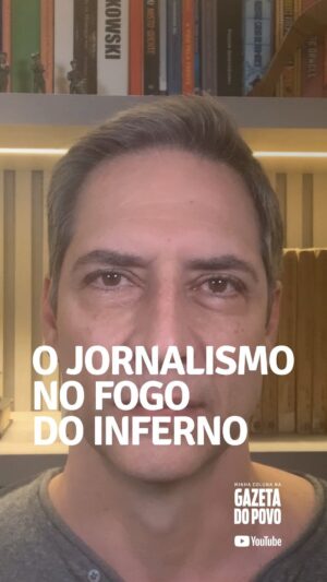 Luís Ernesto Lacombe Instagram - O JORNALISMO NO FOGO DO INFERNO - minha coluna na GAZETA DO POVO

@gazetadopovo

#opinião #artigo #coluna #crônica #jornalismo #jornalista #colunista #cronista #articulista #jornal #gazetadopovo #gazeta