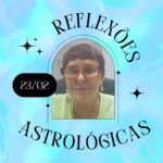 Márcia Fernandes Instagram - Reflexões Astrológicas - 23/02/2024, por Márcia Fernandes Sabedoria do dia: “Cuide de quem te ama!” Dia favorável para: todos os signos. O período é muito auspicioso para cuidados estéticos e de autoestima. Aproveite e faça um escalda-pés com violeta para transmutar energias! Numerologia: vibração energética 6, gera dúvida, indecisão e hesitação. Cor indicada: Branco. Aroma: Cânfora. Anjo do dia: 49 – VEHUEL Significado: Deus grandioso e sublime Hora Favorável: das 16:00 às 16:20 Salmo: 144 Cristal: Coral. Banho indicado: Melissa. Santo do dia: São Policarpo. Curiosidade: Celebração Eslava para a deusa Erce, protetora dos campos e da alimentação. Número da Sorte: 3 Harmonize sua casa: objetos em formato de coração no quarto do casal para atrair mais afinidade. Decreto para mudar as energias a seu favor: Eu sou o amor incondicional. Amar, amar, amar!