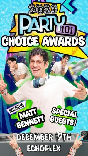 Matt Bennett Instagram - IN ONE WEEK! Party 101 returns to LA for its biggest night yet! It’s the Party 101 Choice Awards, December 9th at the Echoplex!