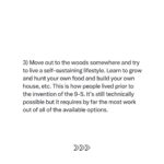 Matt Walsh Instagram - If you just don’t want to work at all, too bad. This is life. This is what it means to be a person. You have to work, one way or another. Make your choice and shut up. Thanks.