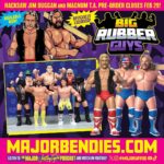 Matthew Cardona Instagram – Less than a week to order our latest set of #BigRubberGuys featuring Magnum TA & Hacksaw Jim Duggan!

After February 29th, the pre-order closes & you will no longer be able to get them at the lowest price possible.

Gets yours at MajorBendies.com

#ScratchThatFigureItch