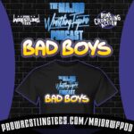 Matthew Cardona Instagram – New designs available from @prowrestlingtees!

The “MAJOR” one is inspired by Clerks but with a twist. Can you name the companies each letter comes from?

Then, we have one of our all time favorite Bone Crunching lines, Bad Boys!

Gets yours at ProWrestlingTees.com/MajorWFPod