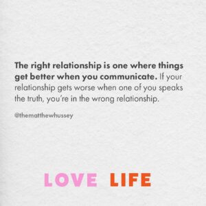 Matthew Hussey Instagram - Honest conversations give you the clearest indication of whether a relationship is one where you can grow and flourish. If you have a loving, respectful partner, you will be able to have an honest conversation and notice: 🗣️ They don’t rush to label or criticize you. (For example: “You’re so high-maintenance!”) ❌ They don’t reject constructive criticism. 🫶 They are able to make space for what you feel without trying to avoid negative emotions. 👫 They stay on the same team as you, even if you disagree. When you make loving honesty a regular part of a healthy relationship, it only brings you closer.