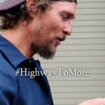 Matthew McConaughey Instagram – #HighwayToMore