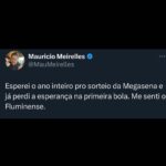 Maurício Meirelles Instagram - Pra me sentir o Botafogo eu teria que ter ganho na Mega-Sena e ter perdido o bilhete.