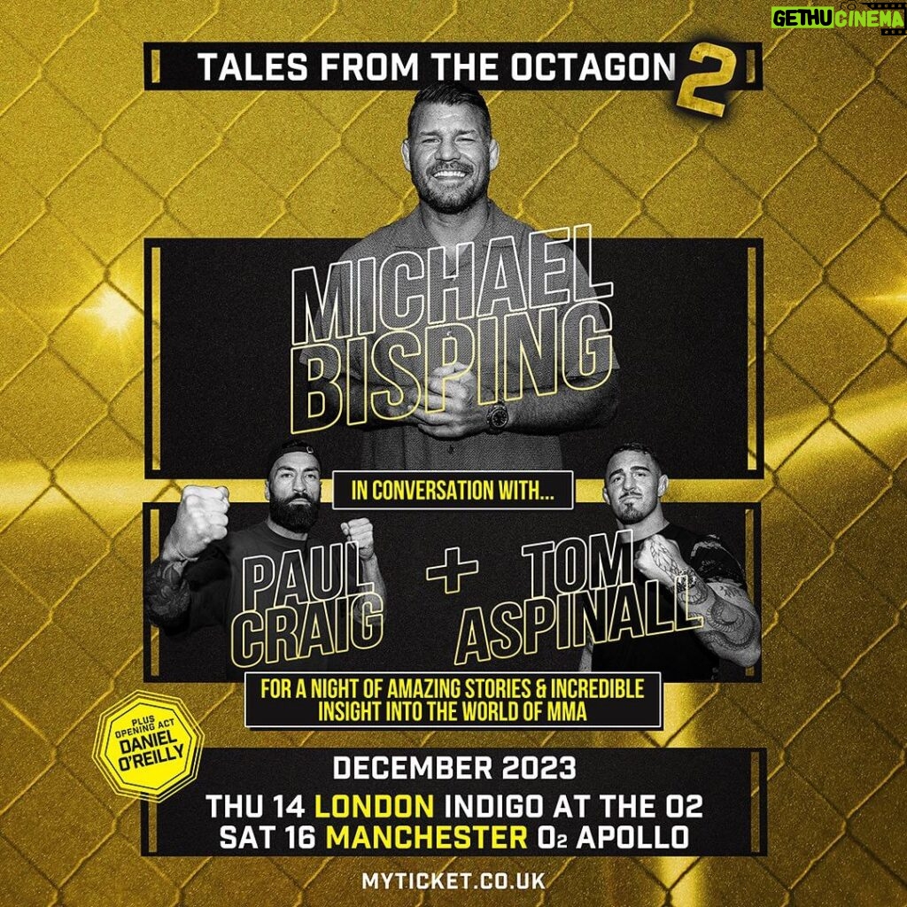 Michael Bisping Instagram - Tales from the Octagon 2 is Coming soon! After the huge success of the first round I’m coming back. This time I’ll be joined on stage by @tomaspinallofficial and @paulcraig for some other “tales”. The hilarious @dappersinstagram will be opening the show and setting the tone for another great night. Tickets on sale THIS FRIDAY! London and Manchester get ready for a great event.