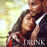 Nancy Isime Instagram – Drink is currently showing in Cinemas Nationwide Fam!🥳

Make it a cinema date with us this weekend!❤️