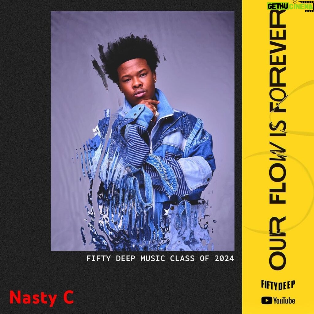 Nasty C Instagram - Big Shoutout to @YouTubeMusic for making me part of the 2024 FIFTY DEEP Music class, highlighting iconic Black musicians from around the world! #FIFTYDEEP #YouTubeBlack #OurFlowisForever Worldwide