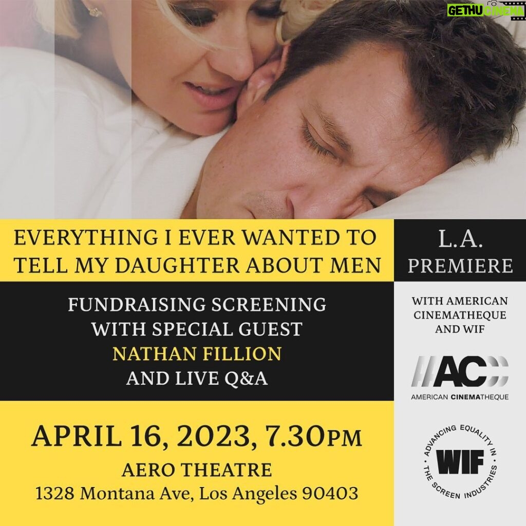 Nathan Fillion Instagram - I’m so extremely proud of what my friend @lorien_haynes has accomplished with her film “Everything I Ever Wanted to Tell My Daughter About Men”. So excited, in fact, I’m inviting you all to the premiere with American Cinematheque and Women in Film. Join me April 16th 2023 at 7:30 PM at The Aero Theatre 1328 Montana Avenue, Los Angeles, CA 90403 Link for tickets will be in my bio in about 5 minutes. All proceeds from the evening will be donated to Women In Film and Refuge UK. See you there!
