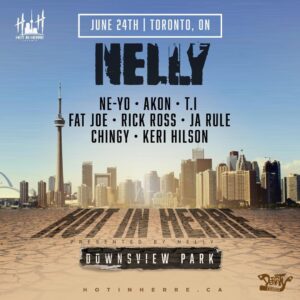 Nelly Instagram - June 24th DownsView Park.. Toronto ya boy gone be in town.. Tickets on sale now!!! 
#HotInHerre
#DerrtyEnt