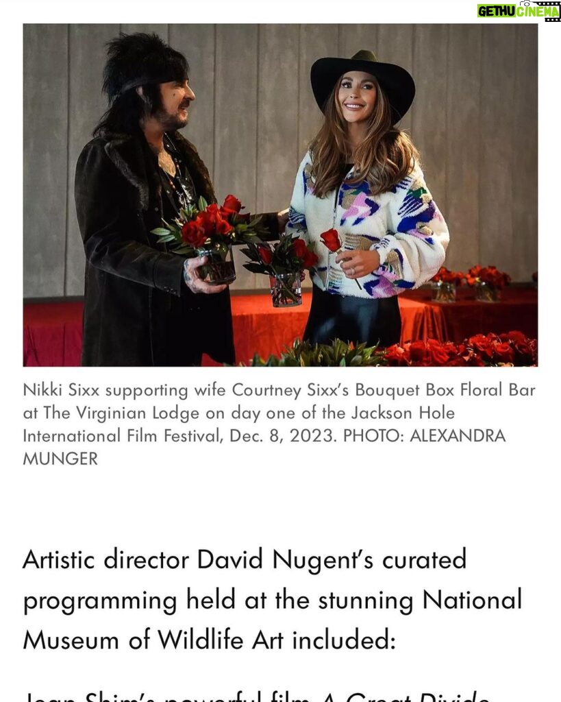 Nikki Sixx Instagram - Thank you @nikkisixxpixx @how2girl @people @sullivanmarisa for your kind words about our festival😊 We are so glad that Nikki and Courtney enjoyed their weekend with us, especially thanks to Courtney’s lovely @bouquetbox event🌹 Happy Birthday Nikki! #independentfilm #cinema #jacksonholefilmfest #jhiff23 Jackson, Wyoming