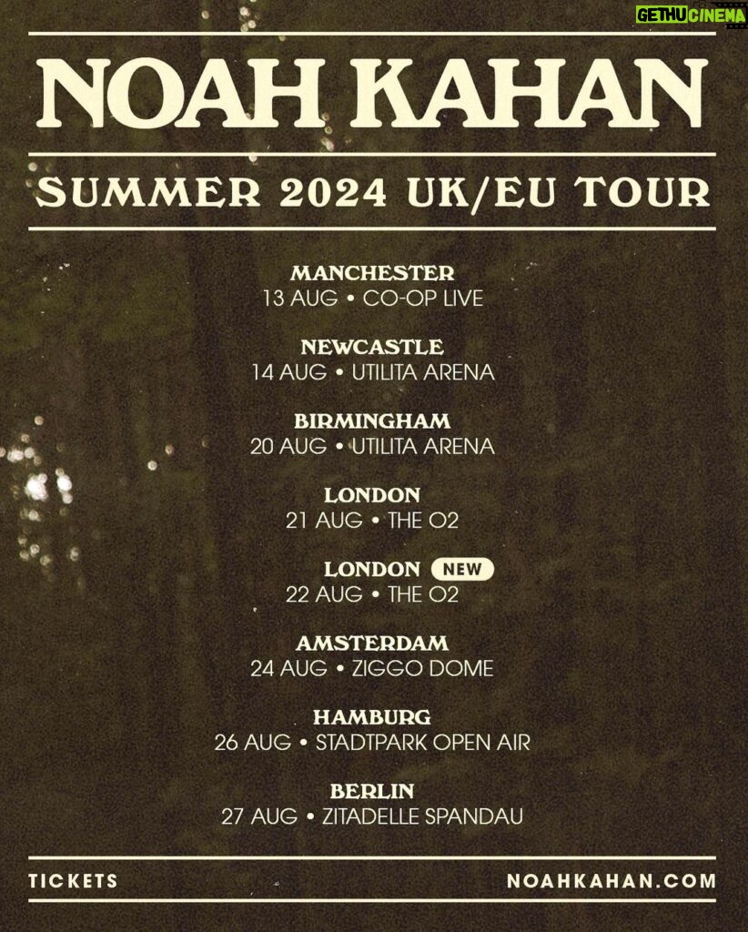Noah Kahan Instagram - All tickets are on sale for my summer shows in the UK/EU including my added show in London + my added US shows in Austin and LA! It’s all surreal and I’m so excited so I hope you all can make it