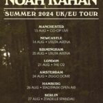 Noah Kahan Instagram – Presale tickets are available for my summer UK/EU shows! Get your presale code on my laylo. Love you guys