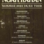 Noah Kahan Instagram – Bringing my band and my really really impressive British accent back to the UK and EU this summer! Presale tickets will be available Monday, December 11th at 9am GMT / 10am CET – sign up for your presale code on my laylo. All tickets will be on sale next Friday, December 15th at 9am GMT / 10am CET! See ya again soon.