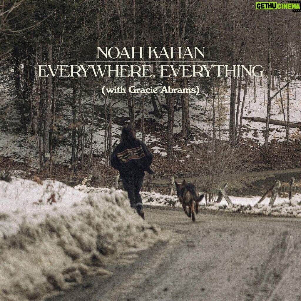 Noah Kahan Instagram - Everywhere, Everything ft the incredible Gracie Abrams is out now. Gracie puts her whole heart into every song she writes and note she sings and I found myself completely swept into her world the first time I heard her. So incredibly excited for you all to hear her incredible take on this song :)