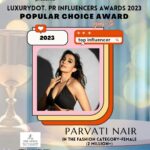 Parvatii Nair Instagram – Get ready to be thrilled as we reveal the winners of the ‘Luxurydot.PR Influencers Awards 2023’!
The prestigious Popular Choice Award in the Fashion Category-Female (2 Million+) goes to the incredible @paro_nair

As a PR firm, we are absolutely exhilarated to champion the hard work of influencers. Excitingly, we want to emphasize that these awards come with no fees – they are purely earned on merit.
. 
. 
#luxurydot.pr #LuxurydotPRAwards #popularchoiceaward #parvatinair #InfluencerAwards #RichaMehta