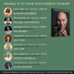 Patrick Stewart Instagram - I’m pleased to share the moderators who will be joining me for my #MakingItSo book tour across the US, and sending a sincere thank you to all of you for purchasing tickets. All of the events are sold out, however, you can still purchase virtual tickets for the event in Los Angeles with the great @levar.burton. Go to PatrickStewartBook.com to book your spot.